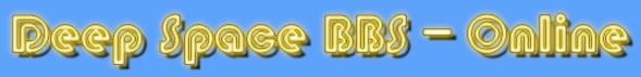 Deep Space BBS - Online